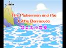 The Fisherman and the Little Barracuda